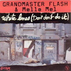 White Lines (Don't Don't Do It) (Single) (1983)